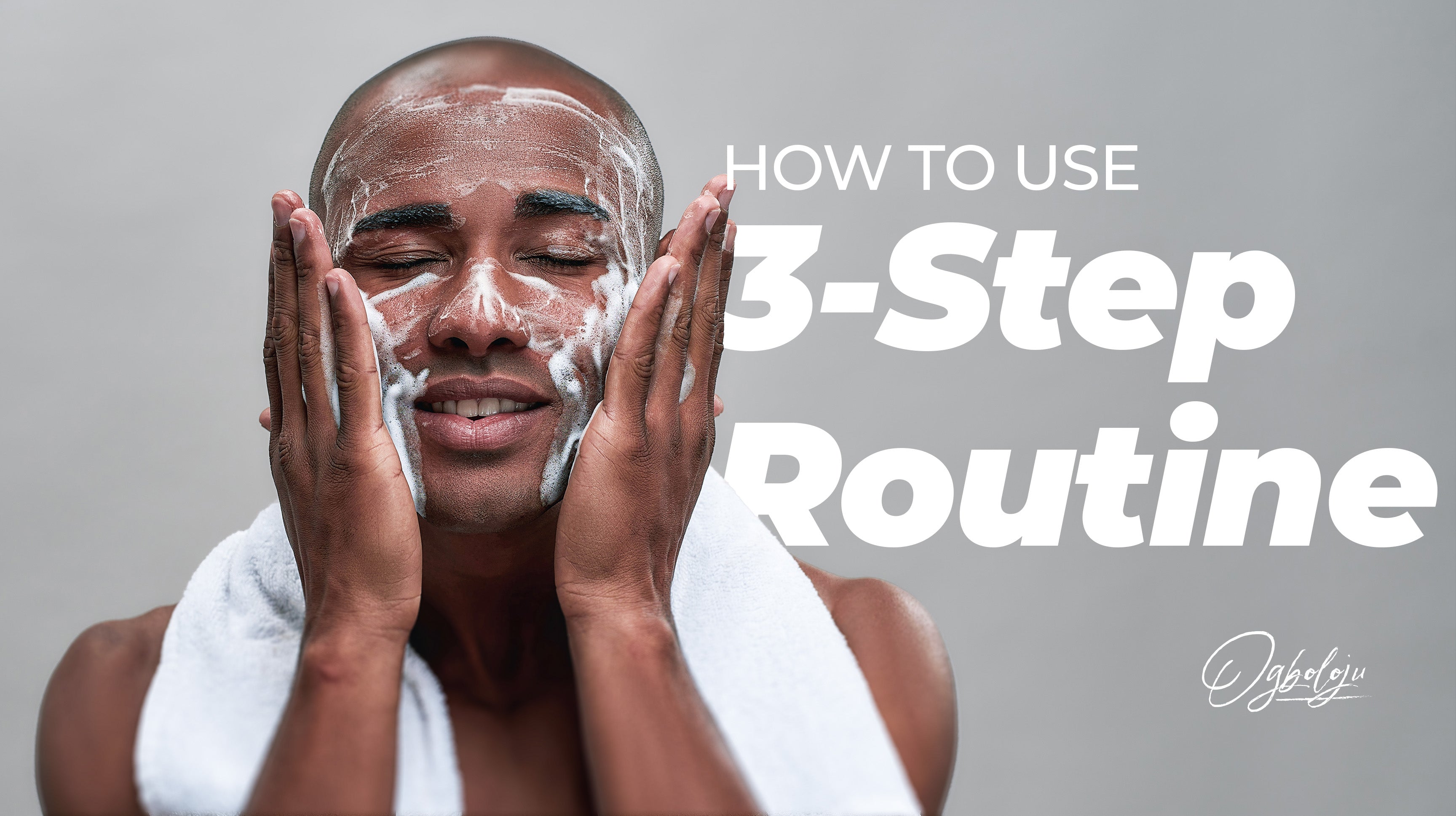 Load video: How To Use 3-Step Routine